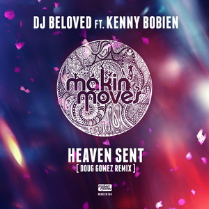 Heaven Sent[feat. Kenny Bobien] (Doug Gomez Instrumental)