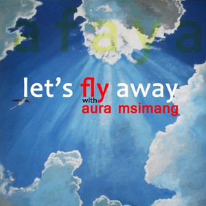 Let's Fly Away