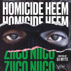 Homicide Heem (Explicit)