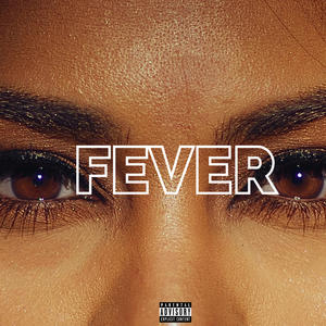 Fever (Get It Poppin') [Explicit]