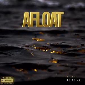 Afloat (Explicit)