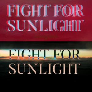 Fight for Sunlight (Remastered)