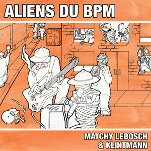 Aliens Du BPM