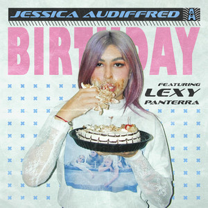 Birthday (feat. Lexy Panterra)