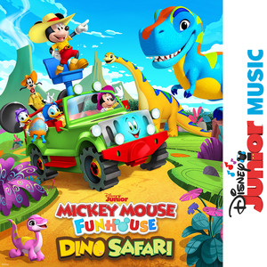 Dino Sitting (From "Disney Junior Music: Mickey Mouse Funhouse Dino Safari")