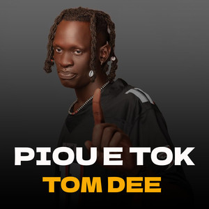 Piou E Tok