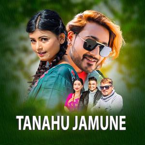 Tanahun Jamune(feat. Sunita Budha Chhetri)