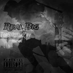 Real Big (Explicit)