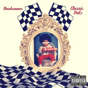 Roadrunner Classic, Vol. 1 (Explicit)