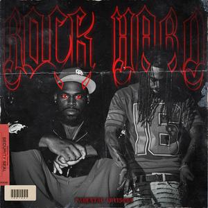 Rock Hard (feat. Dre Reccless) (Explicit)