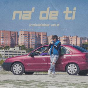 Na' De Ti (Inolvidable Vol.2)