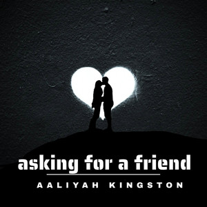 Asking for a Friend (Explicit)