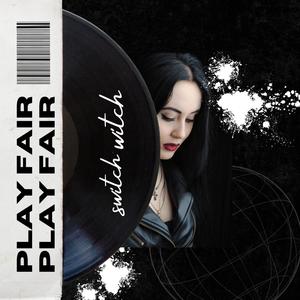 Play Fair (Explicit)