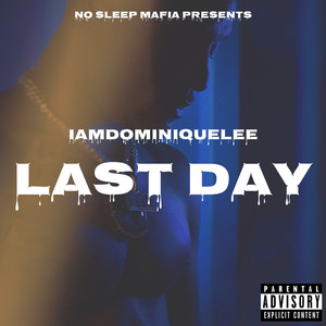 Last Day (Explicit)