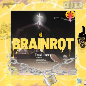 BRAINROT (Explicit)