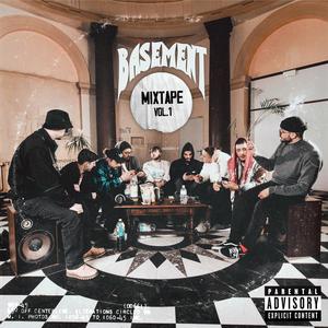 Basement Mixtape, Vol. 1 (Explicit)