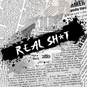 Real Sh!t (Explicit)