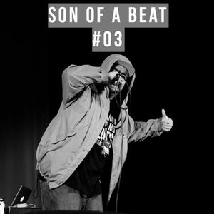 Son Of A Beat #03