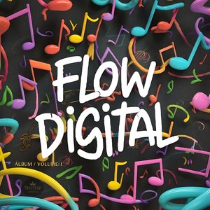 Flow Digital / Volume: I