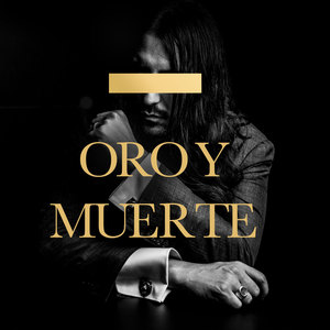 Oro Y Muerte Remixes