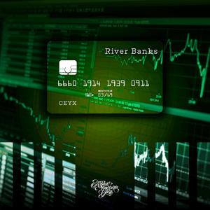 River Banks (Explicit)