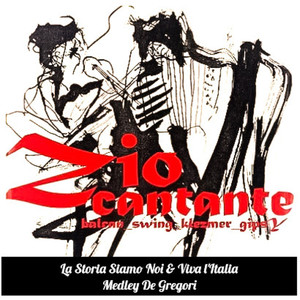 La storia siamo noi e viva l'Italia (Medley ziocantante & friends)