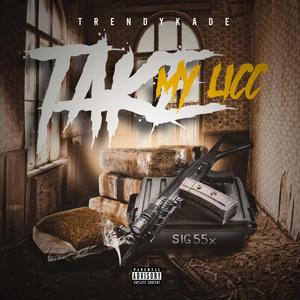 Take My Licc (Explicit)