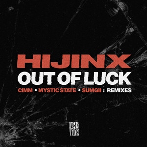 Out Of Luck (Cimm Remix)