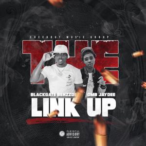 The Link Up (feat. OMB Jay Dee) (Explicit)