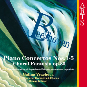 Beethoven: Piano Concertos Nos. 1-5 - Choral Fantasia Op. 80