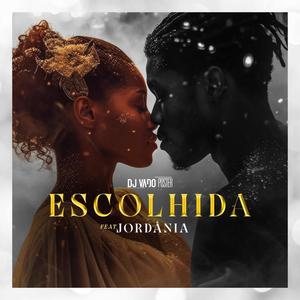 Escolhida (feat. Jordania) (Explicit)