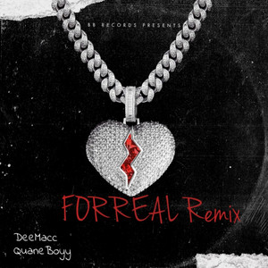 Forreal Remix (Explicit)