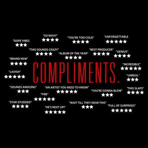 Compliments (feat. Rasstokyo) [Explicit]