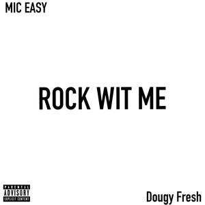 Rock Wit Me (feat. Dougy Fresh) (Explicit)