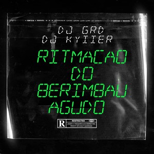 Ritmacao do berimbau Agudo (Explicit)