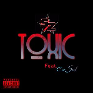 Toxic (feat. Cia Soul) [Explicit]