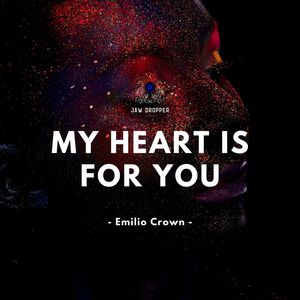My Heart Is For You
