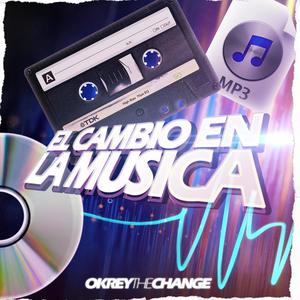 el cambio en la musica (Explicit)