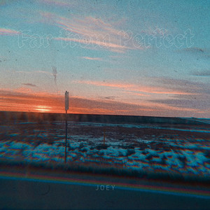 Far from Perfect (Explicit)