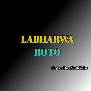 Labharwa Roto