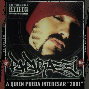 A Quien Pueda Interesar "2001" (Explicit)