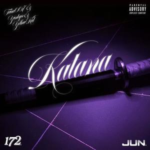 KATANA (feat. YUNTYOR & YELLOW KID) (Explicit)