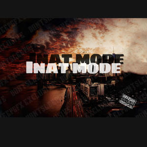 Inat Mode (Explicit)