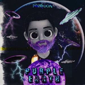 Purple Earth (Explicit)