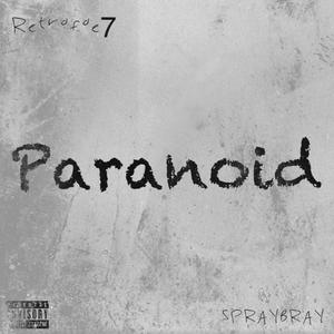 Paranoid (Explicit)