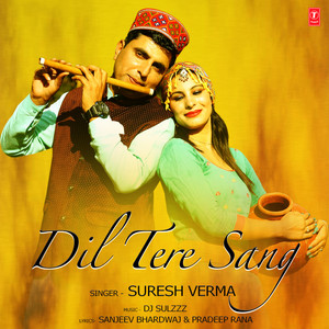 Dil Tere Sang