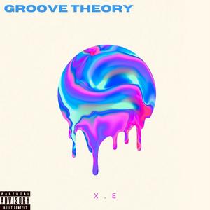 Groove Theory (Explicit)