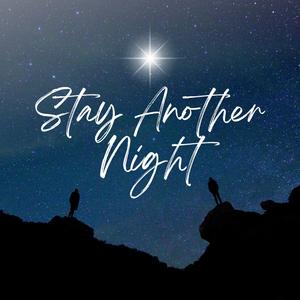 Stay Another Night (Extended Mix)