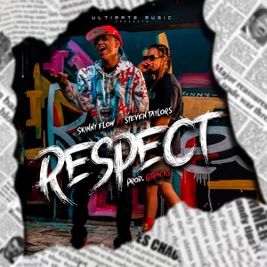 Respect (feat. Steven Taylors) [Explicit]