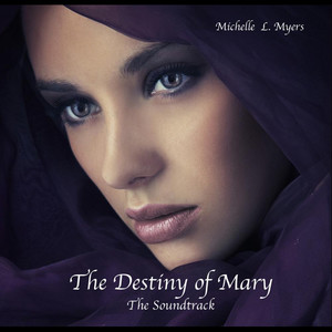 The Destiny of Mary (The Soundtrack)